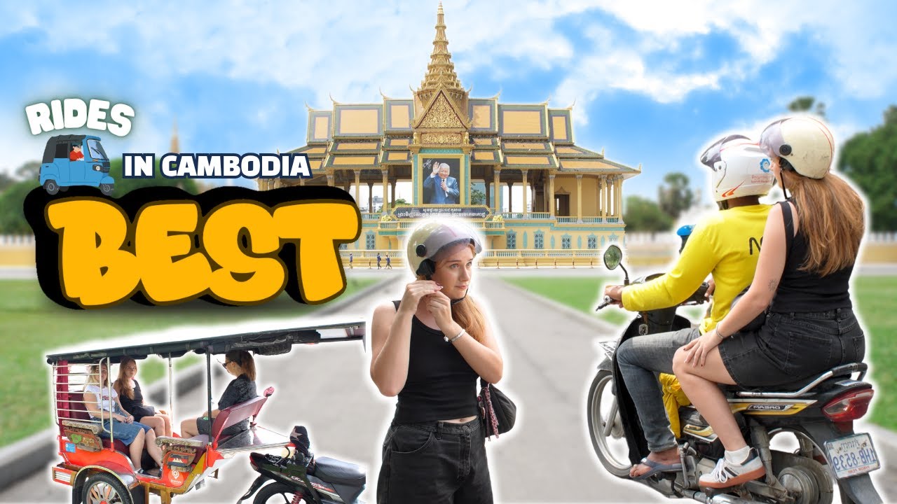 Easy ways to travel around Phnom Penh 🚍