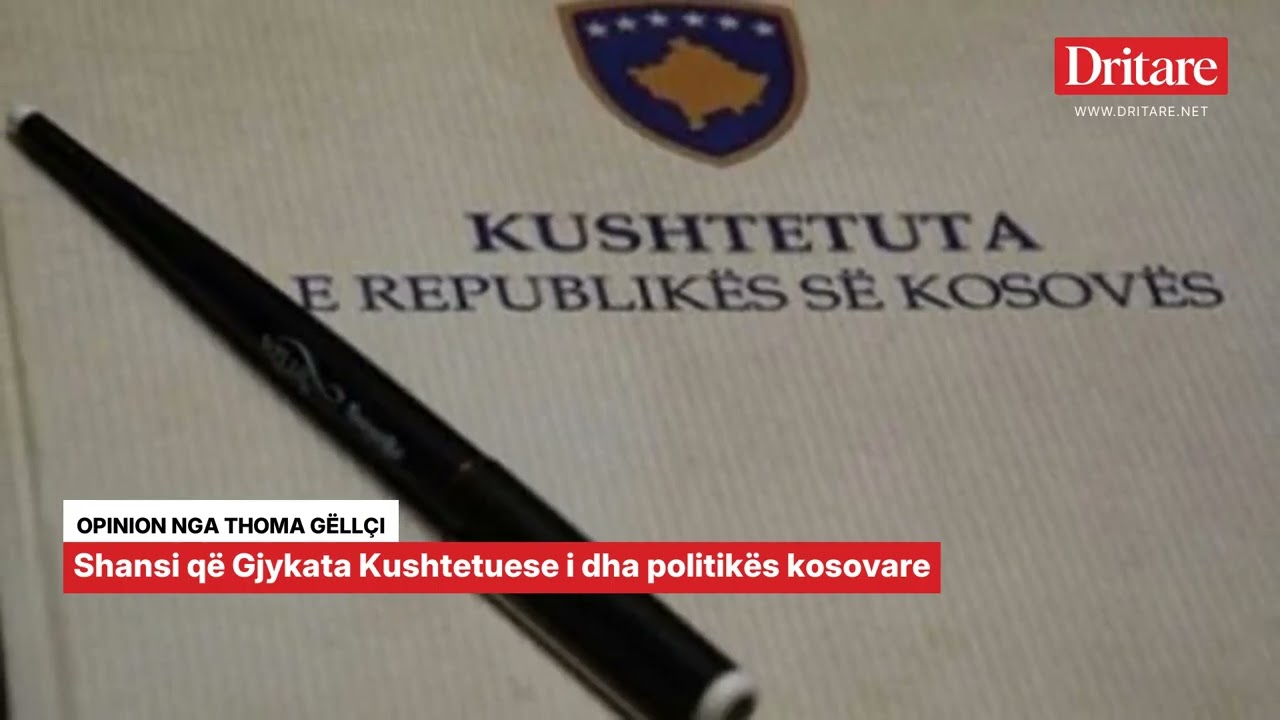 Thoma Gëllçi: Shansi që Gjykata Kushtetuese i dha politikës kosovare