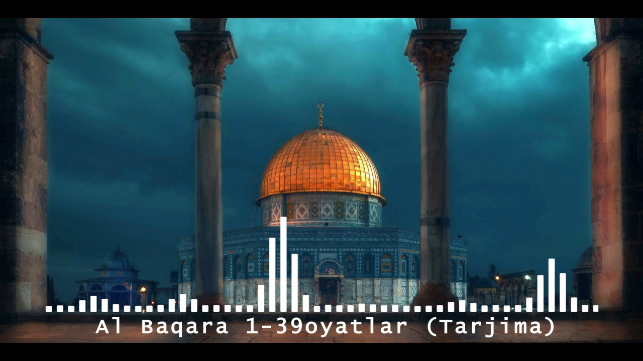 Sura Baqara 1-39oyat Tarjima