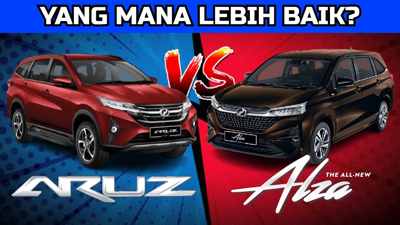 Nak Pilih Yang Mana Ni?! Perodua ALZA VS Perodua ARUZ