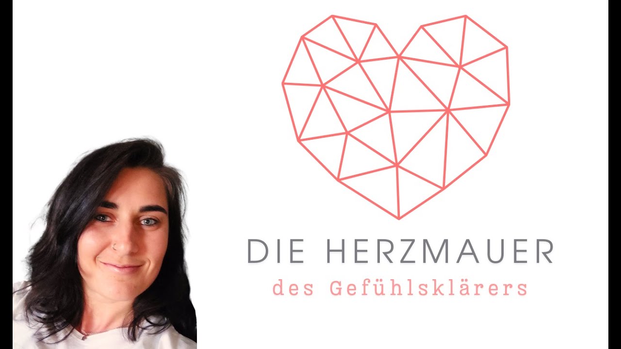 Die Herzmauer des Gefühlsklärers... #dualseelenprozess