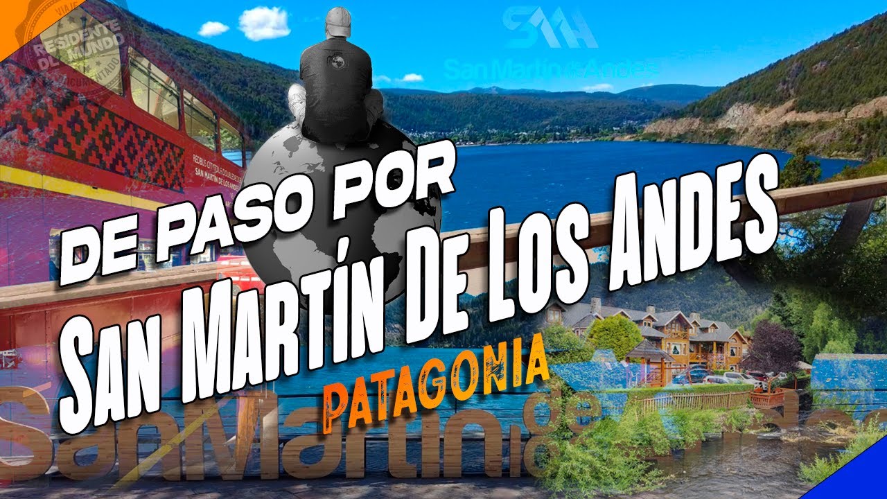 De Paso Por San Martín De Los Andes - Patagonia Argentina