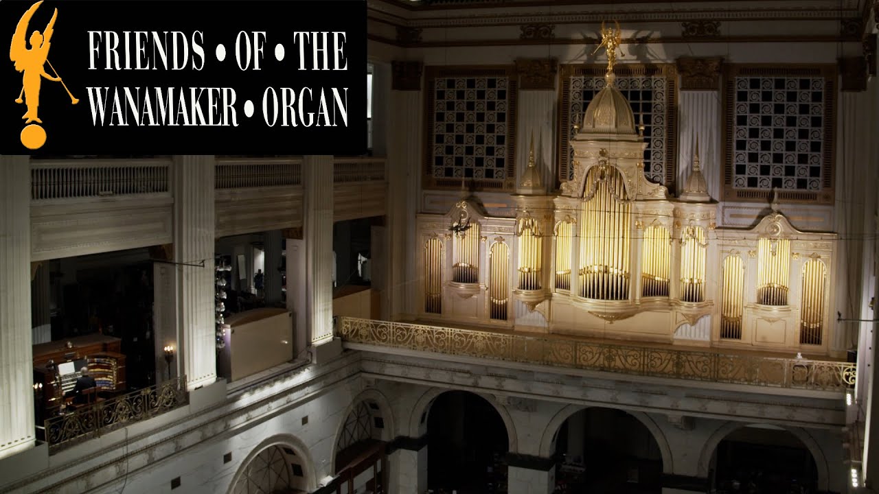 Wanamaker Organ Weekly Concert 6-30-21