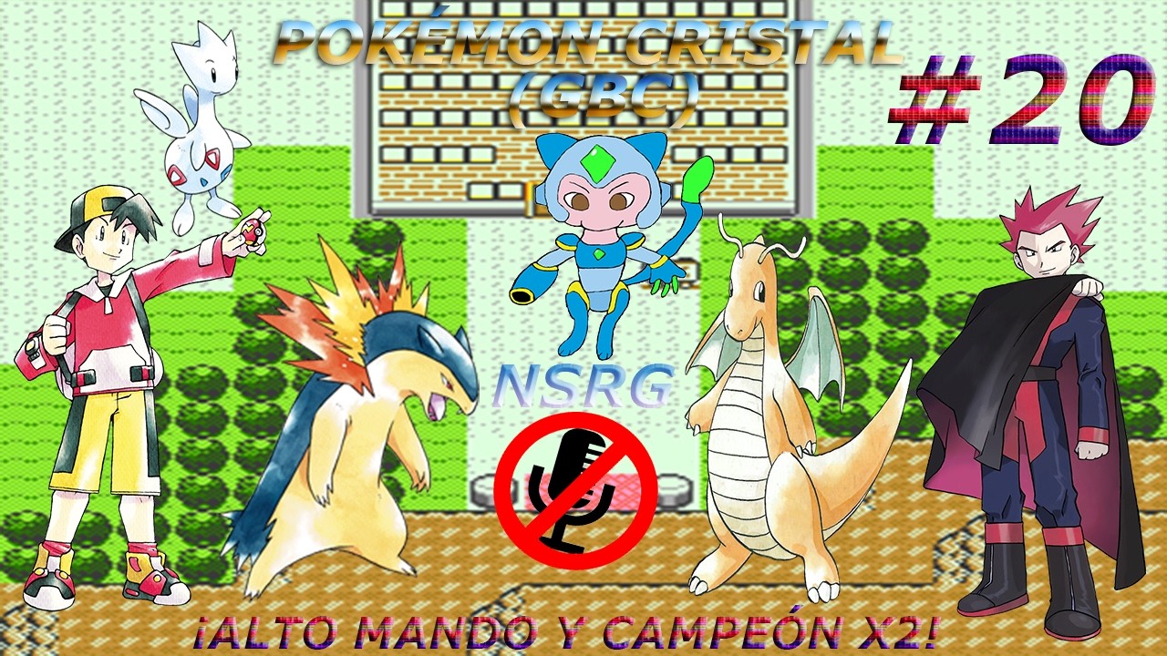 20-¡Alto Mando y Campeón x2! (Pokémon Cristal)(Sin Comentario)