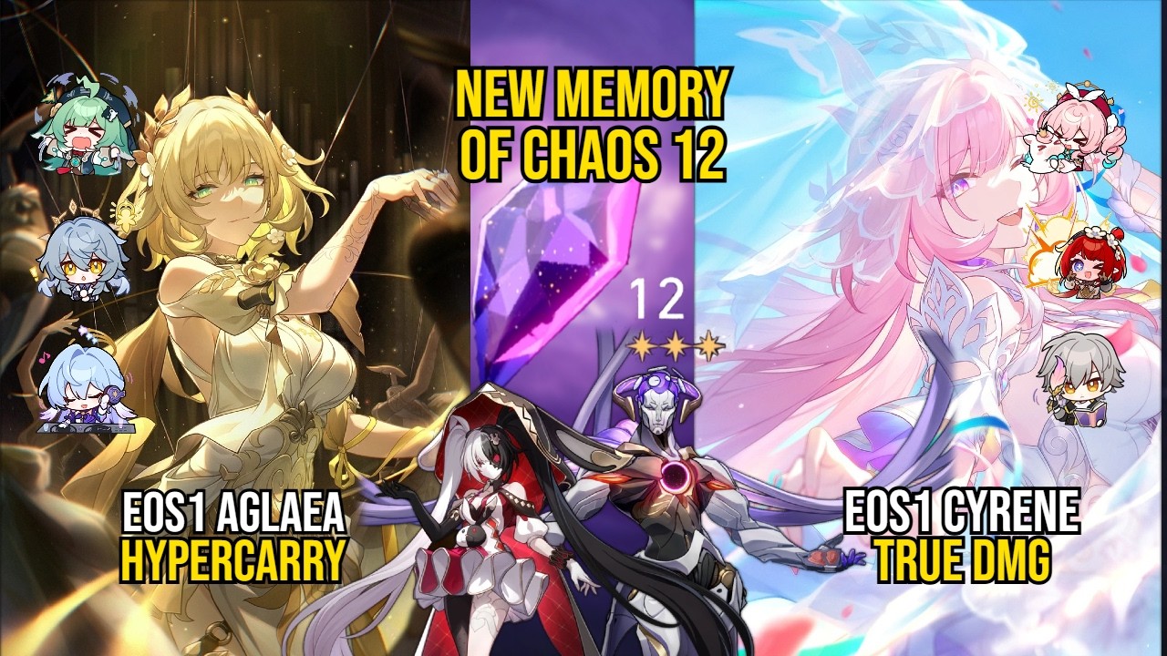 E0S1 Aglaea Hypercarry & E0S1 Cyrene TruE Dmg | NEW Memory Of Chaos 12 | Honkai Star Rail 4.0
