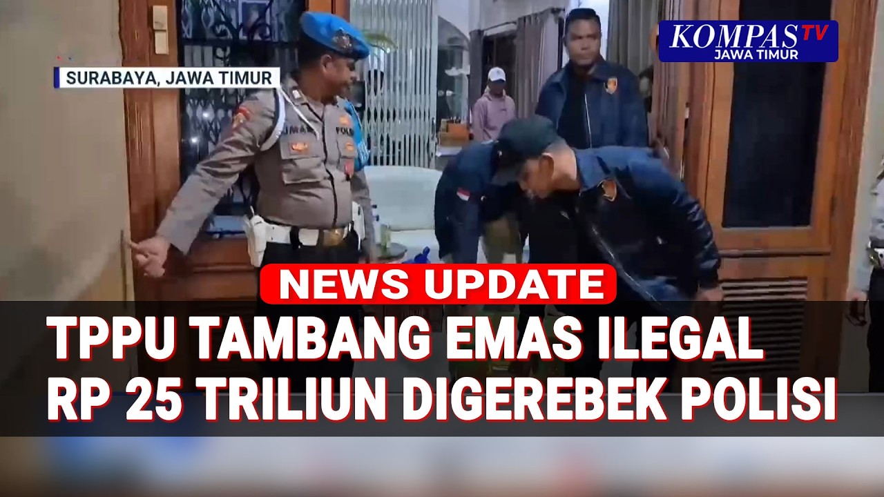 Bareskrim Gerebek Rumah di Surabaya, TPPU Tambang Emas Ilegal Rp25 Triliun