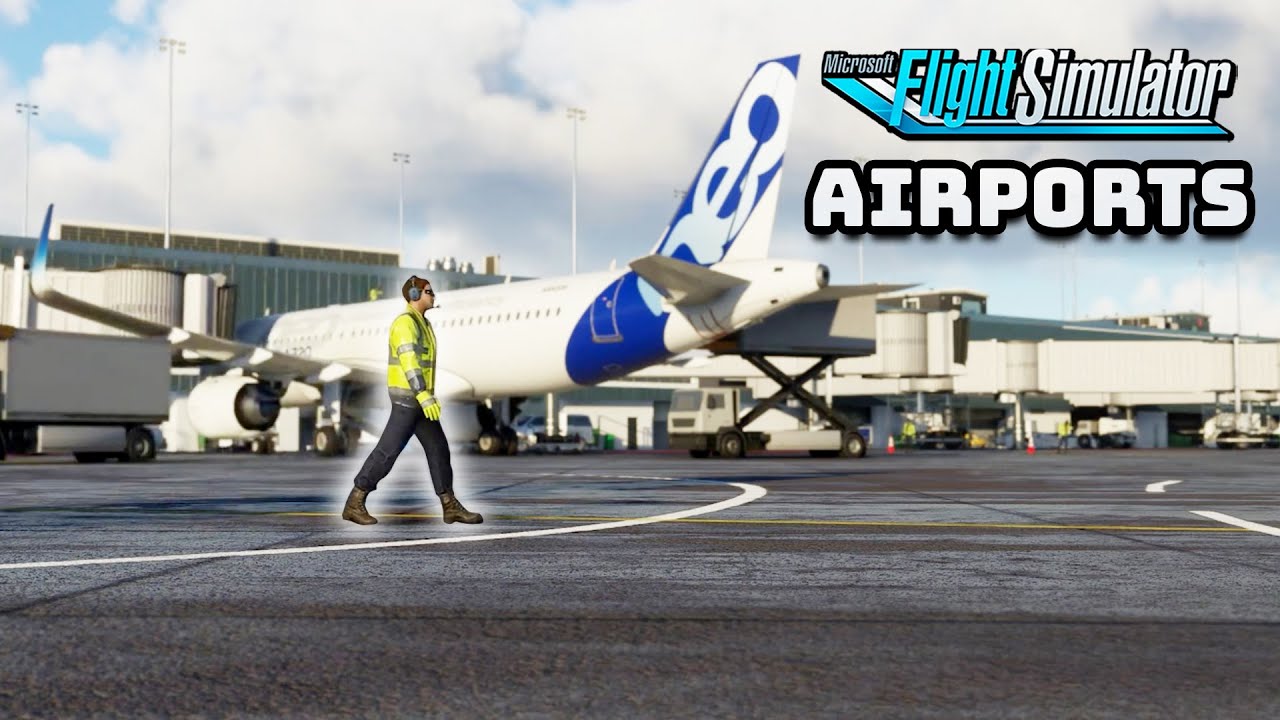 New Microsoft Flight Simulator Episode! AIRPORTS - And other goodies!