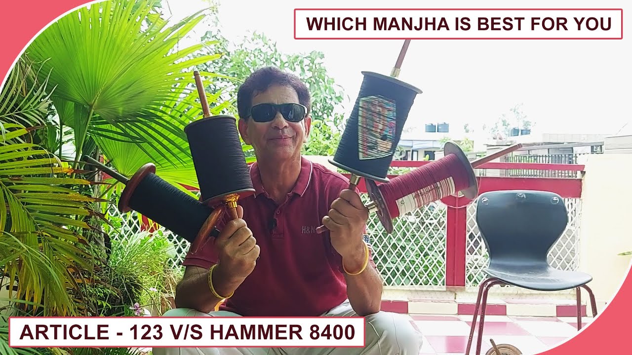 Best Manjha Makers Of India | Which Manjha Is Best For You - Art 123 V/S Hammer 8400