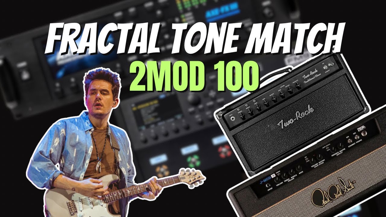 Fractal 2MOD 100 Tone Match Pack | Two Rock Traditional Clean & PRS JMOD 100