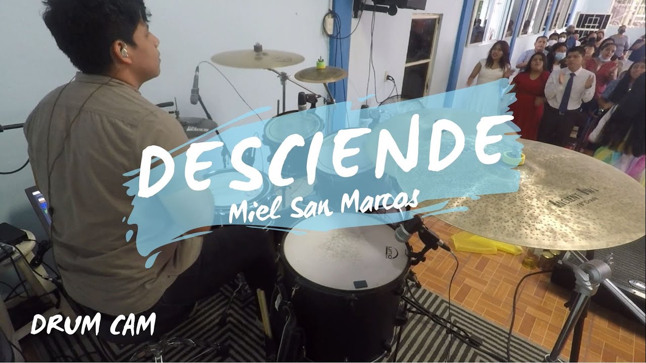 Desciende - Miel San Marcos / Drum cover