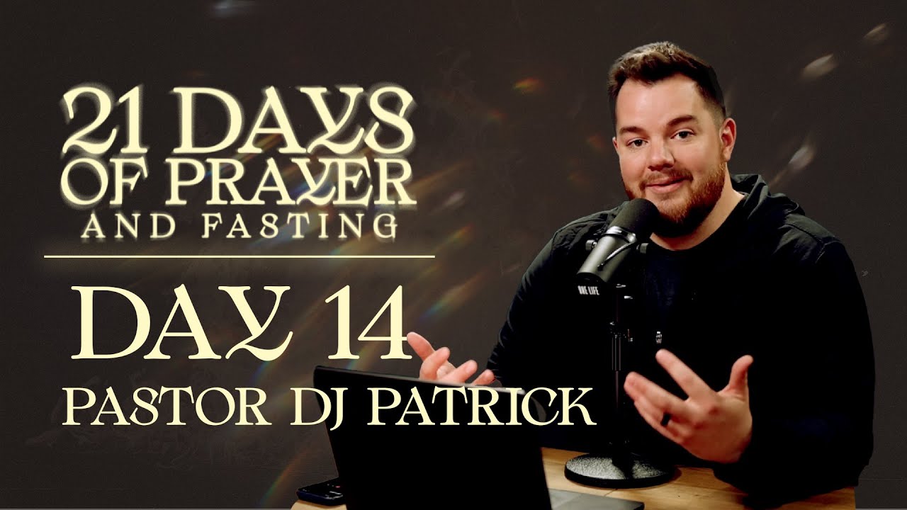 Day 14 | Eternal Perspective - Pastor DJ Patrick