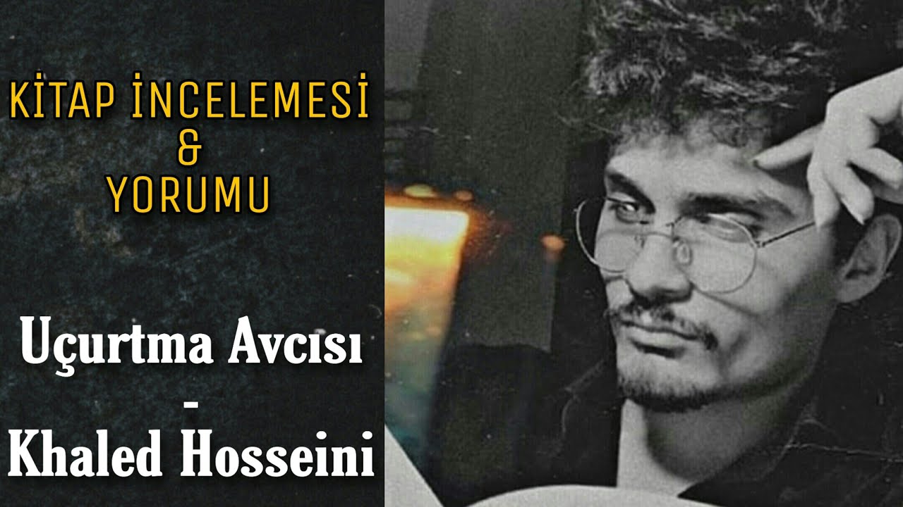 UÇURTMA AVCISI | Kitap incelemesi & Yorumu
