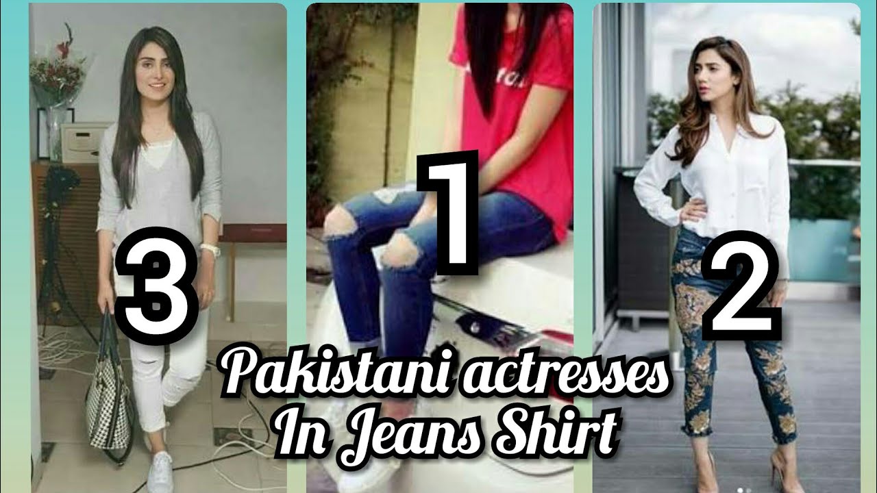 Pakistani actresses in Jeans and Shirts