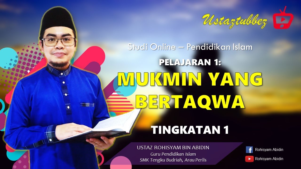 1 | Pendidikan Islam Tingkatan 1 | Mukmin Yang Bertaqwa | URA