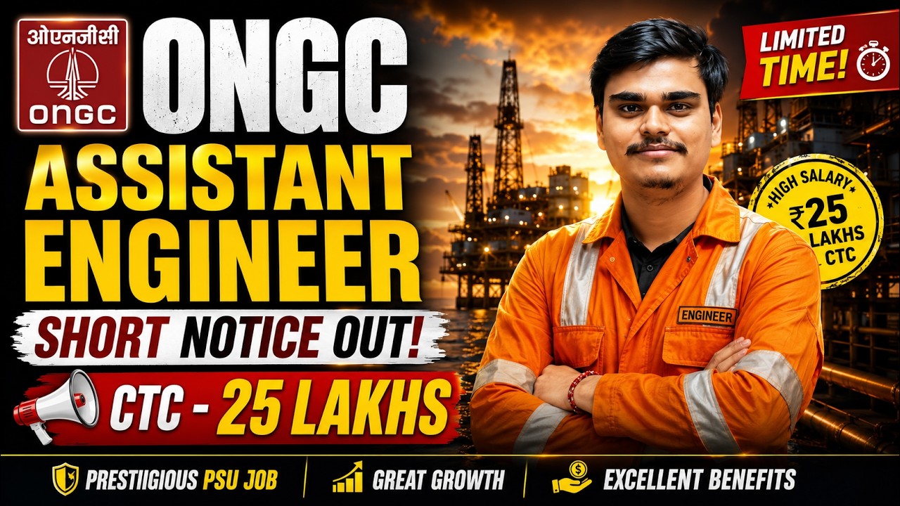 ONGC Recruitment 2026 🚨 Short Notice Out | Assistant Engineer Vacancy | ₹25 Lakh CTC | Eligibility