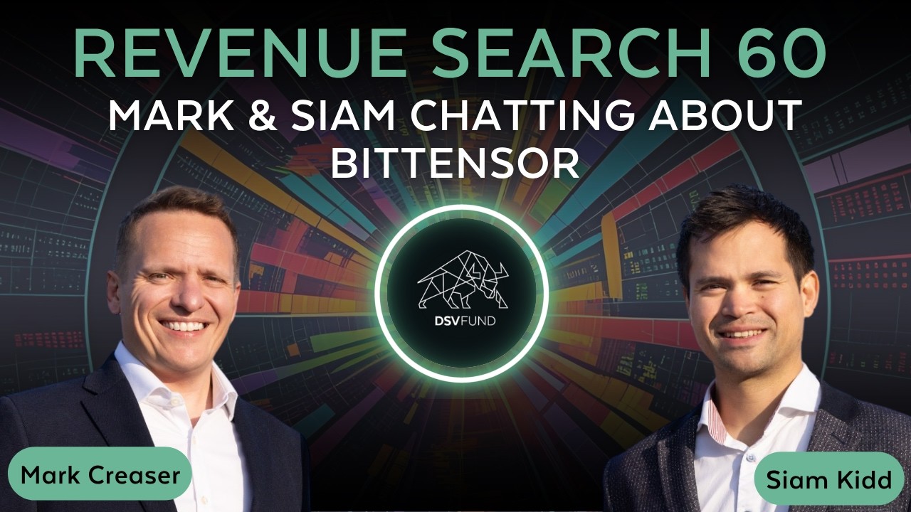 Revenue Search 60 - Mark & Siam chating about Bittensor