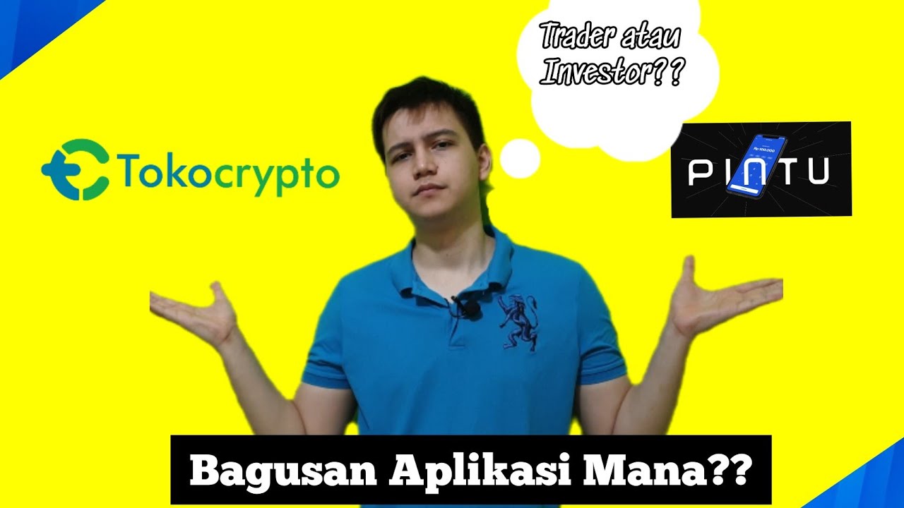 REVIEW INVESTASI CRYPTO DI TOKOCRYPTO VS PINTU