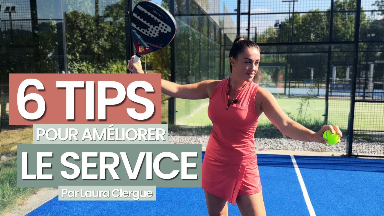 6 TIPS POUR LE SERVICE ⚠️ HAUTEUR MAX⚠️ 6 CONSEJOS SAQUE - Laura Clergue Padel
