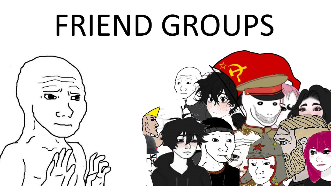 Types Of Friend Groups (In School)