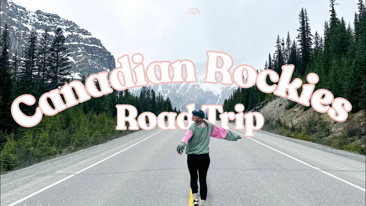 Banff & Jasper Road Trip Vlog | 3 Girls Explore the Canadian Rockies … part 1