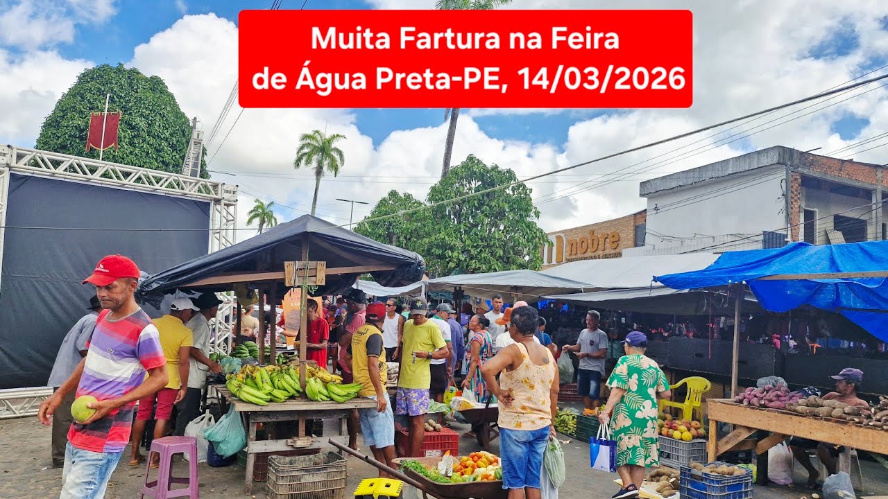 MUITA VARIEDADE NA FEIRA LIVRE DE ÁGUA PRETA-PE.