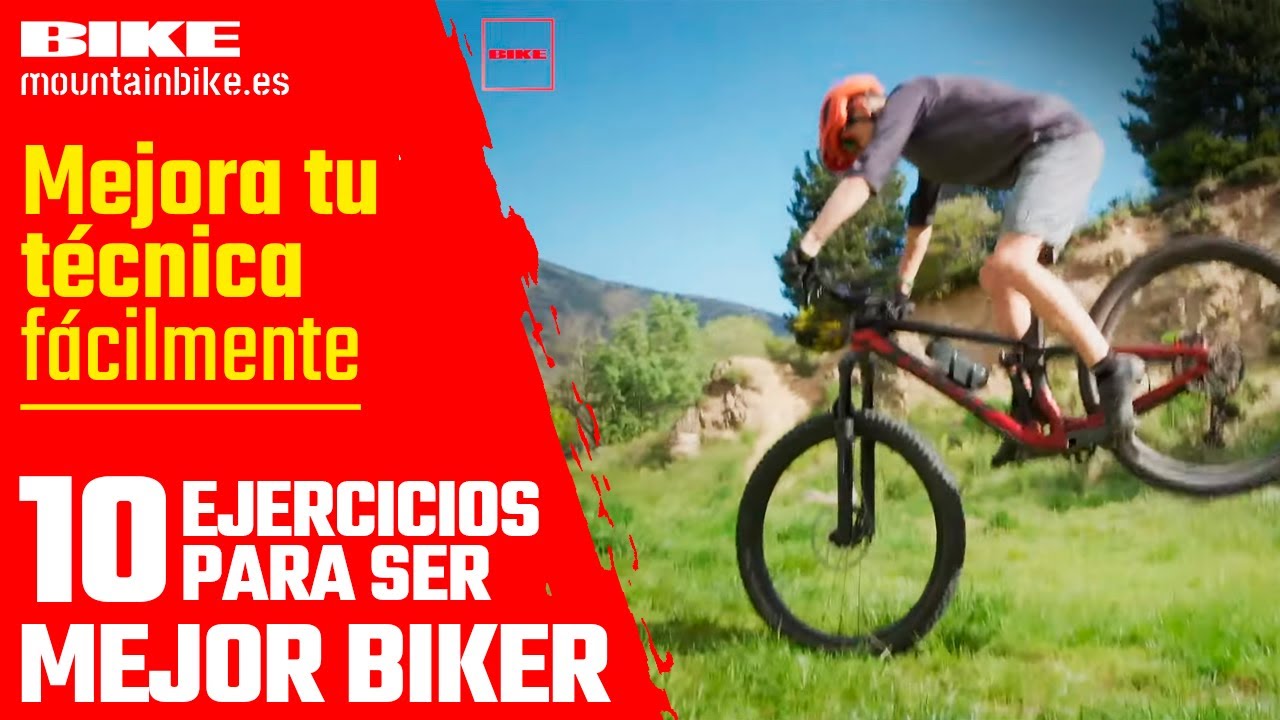 T&eacute;cnica Mountain BIKE: 10 ejercicios para ser mejor Biker | Revista BIKE
