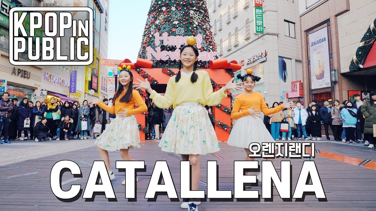 [KPop in Public] 'ORANGE CARAMEL(오렌지캬라멜) - CATALLENA(까탈레나)' 안무 Dance Cover