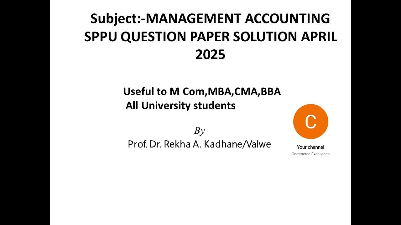 Management Accounting April 2025 MCOM I SPPU Question Paper Solution