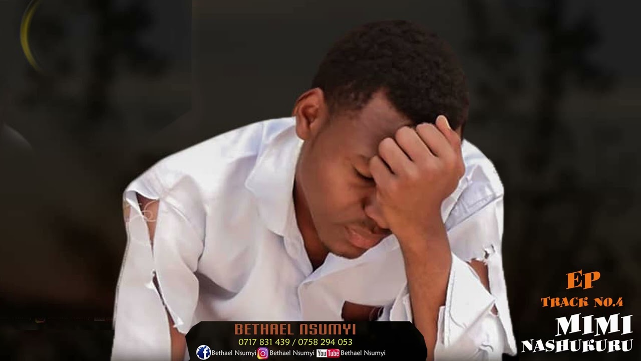 Bethael nsumyi_Mimi nashukuru_Ep_Track4