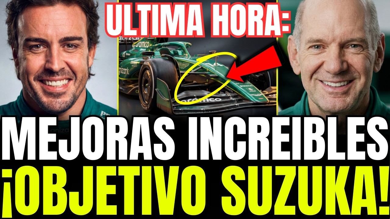 🚨ÚLTIMA HORA: EL OBJETIVO de FERNANDO ALONSO es SUZUKA y LA UNIDAD de POTENCIA DEBE ESTAR LISTA YA