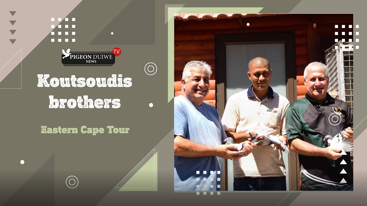 Eastern Cape  Tour -  The  Koutsoudis Brothers