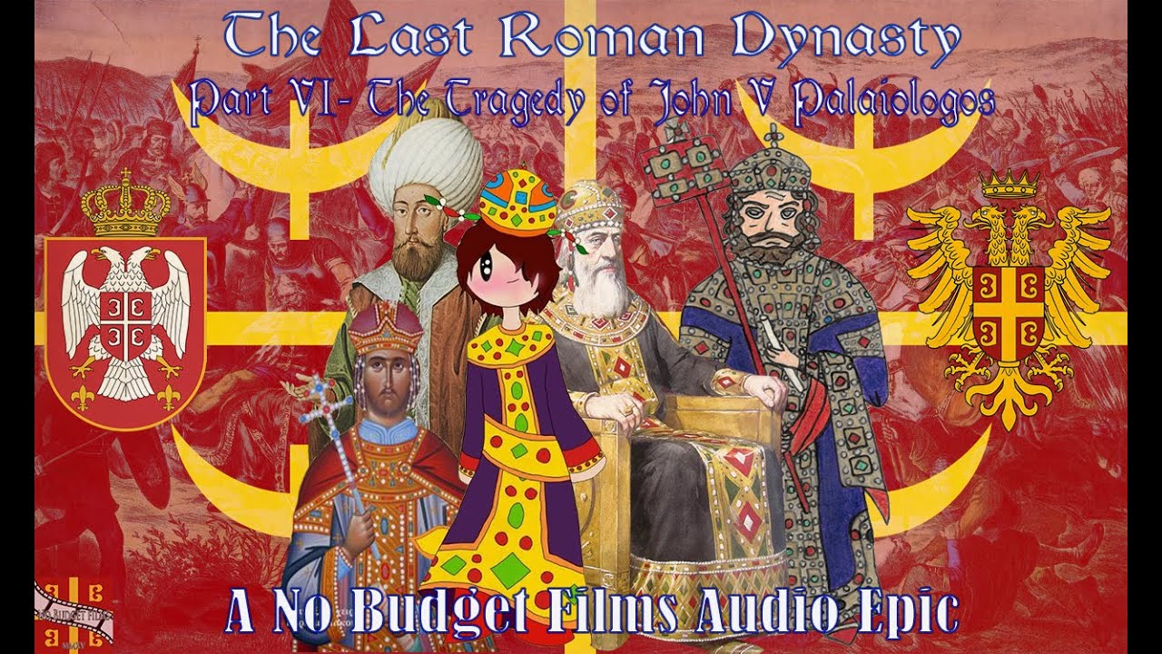 The Last Roman Dynasty: Part VI- The Tragedy of John V Palaiologos (Byzantine audio epic)