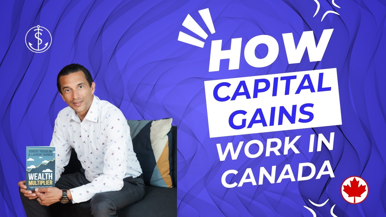 How do Capital Gains Work in Canada