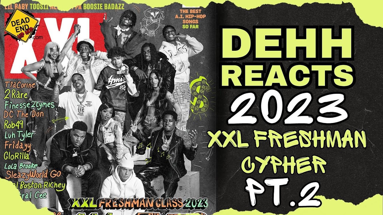 2023 XXL Freshman Cypher Reaction Pt. 2 | DEHH Reactions
