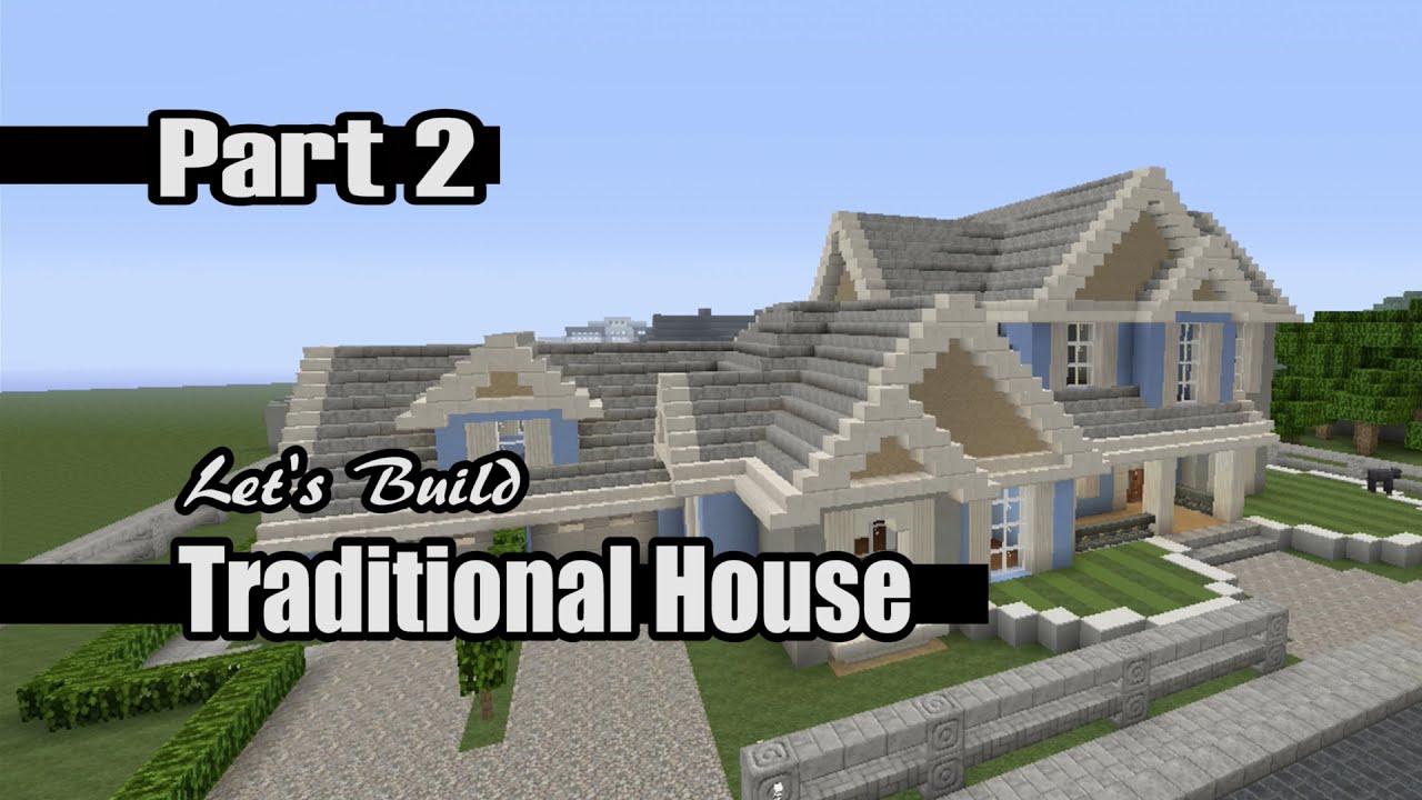 Let's Build a Traditional House Part 2 in Minecraft: House #59