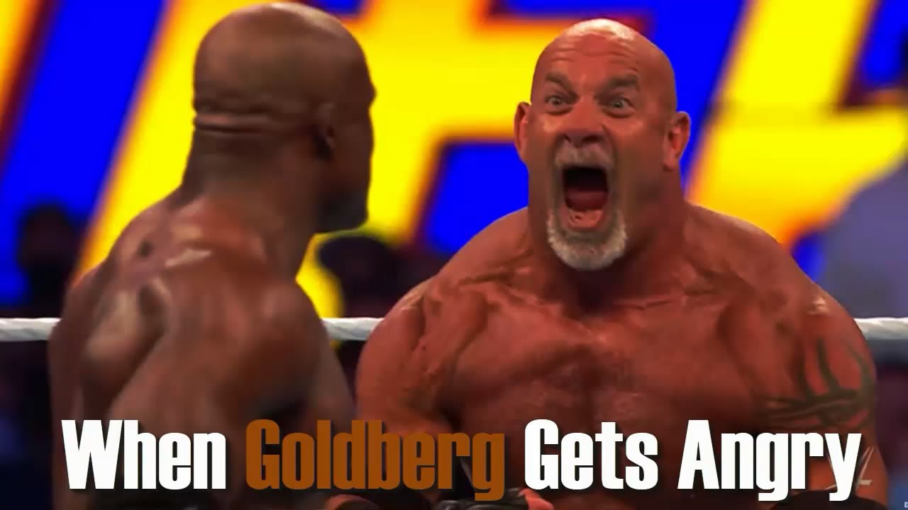 When Goldberg Gets Angry & Destroys Everyone