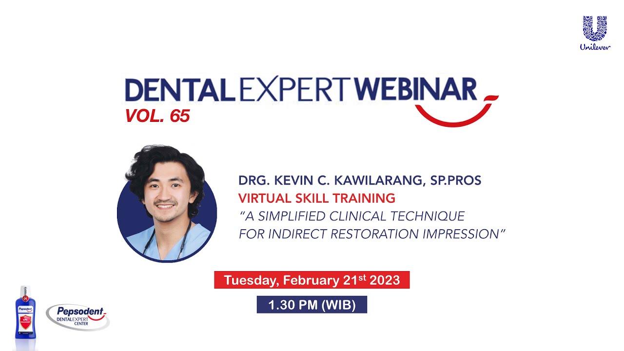 DEW#65| A Simplified Clinical Technique for Indirect Restoration Impression | drg. Kevin, Sp.Pros