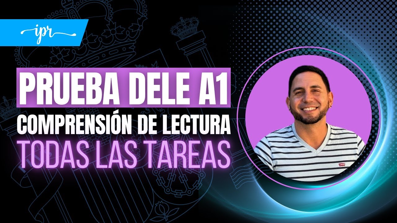 Examen DELE nivel A1 - Prueba de comprensión de lectura