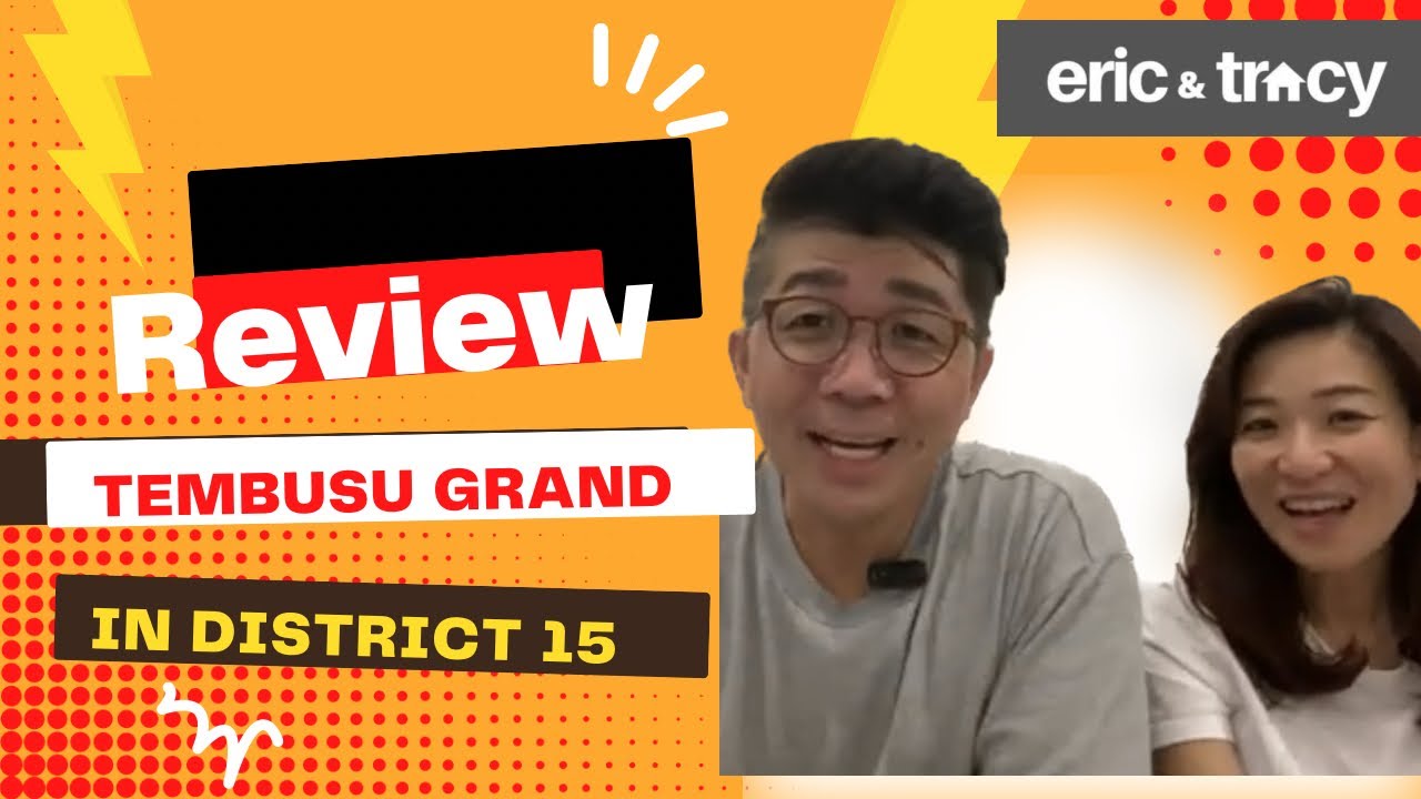 Tembusu Grand, is this worth buying? Project review by EricTracy. New launch in prime D15 singapore