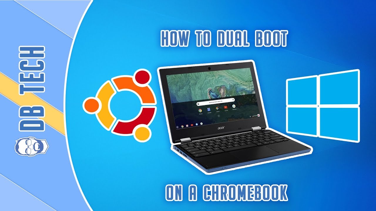 How to Dual Boot a Chromebook with Linux and Windows 10