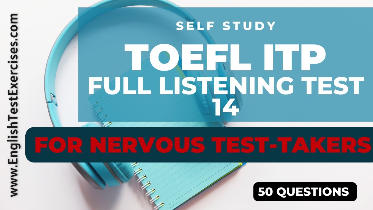 Full TOEFL ITP Listening Test 14 #toeflitp #toefllistening #toefl2025