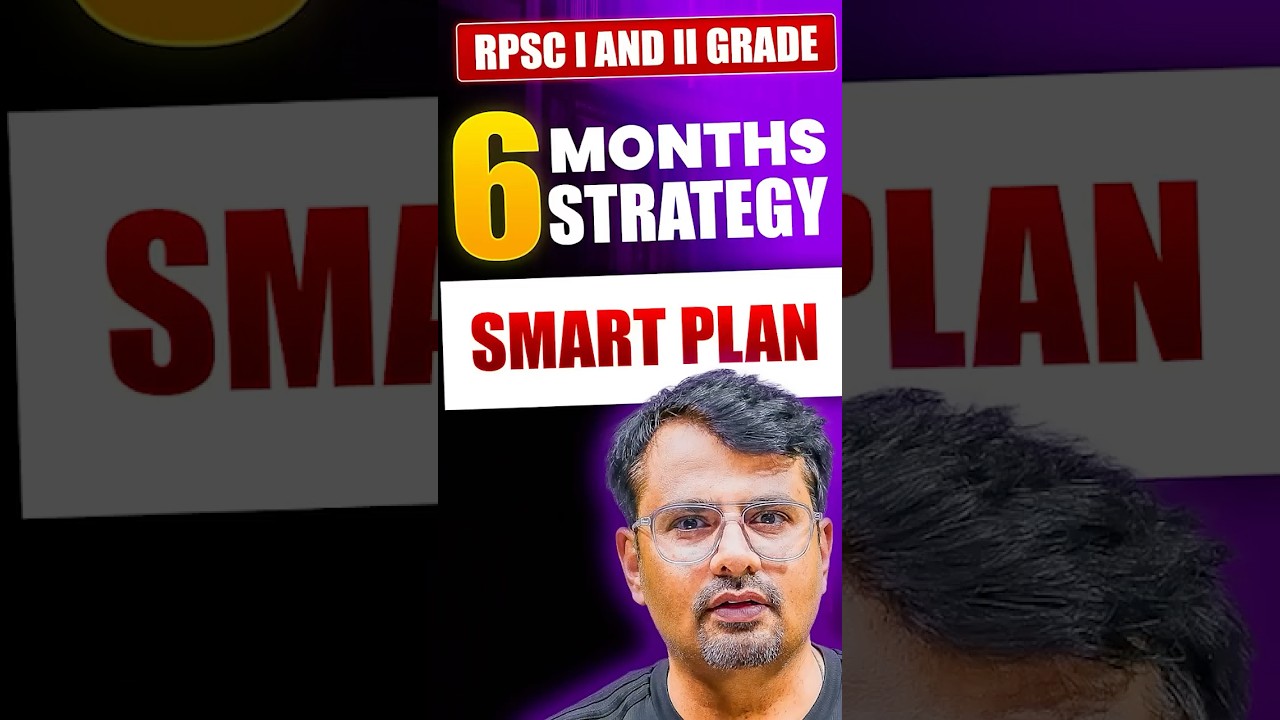 RPSC 2nd Grade | 6 Months Strategy | Smart Plan By GP Sir