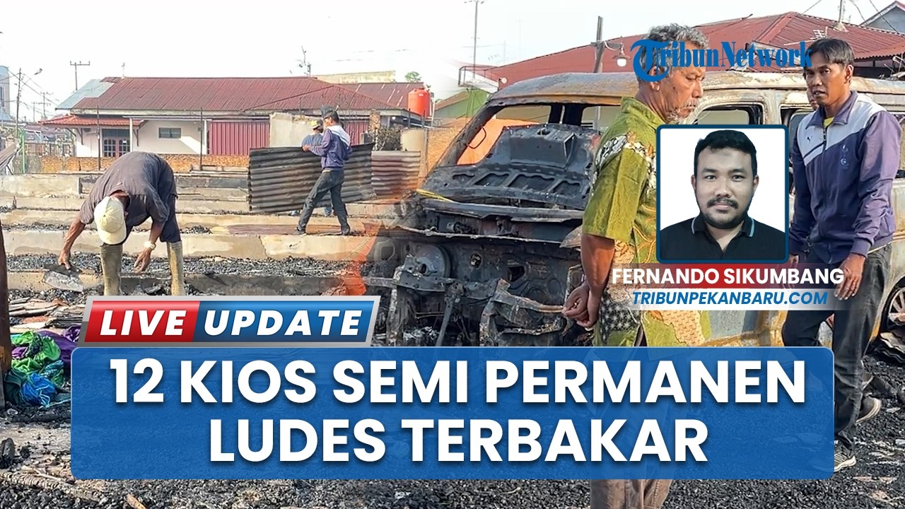 12 Kios Semi Permanen di Jalan Merak Pekanbaru Habis Dilahap Si Jago Merah