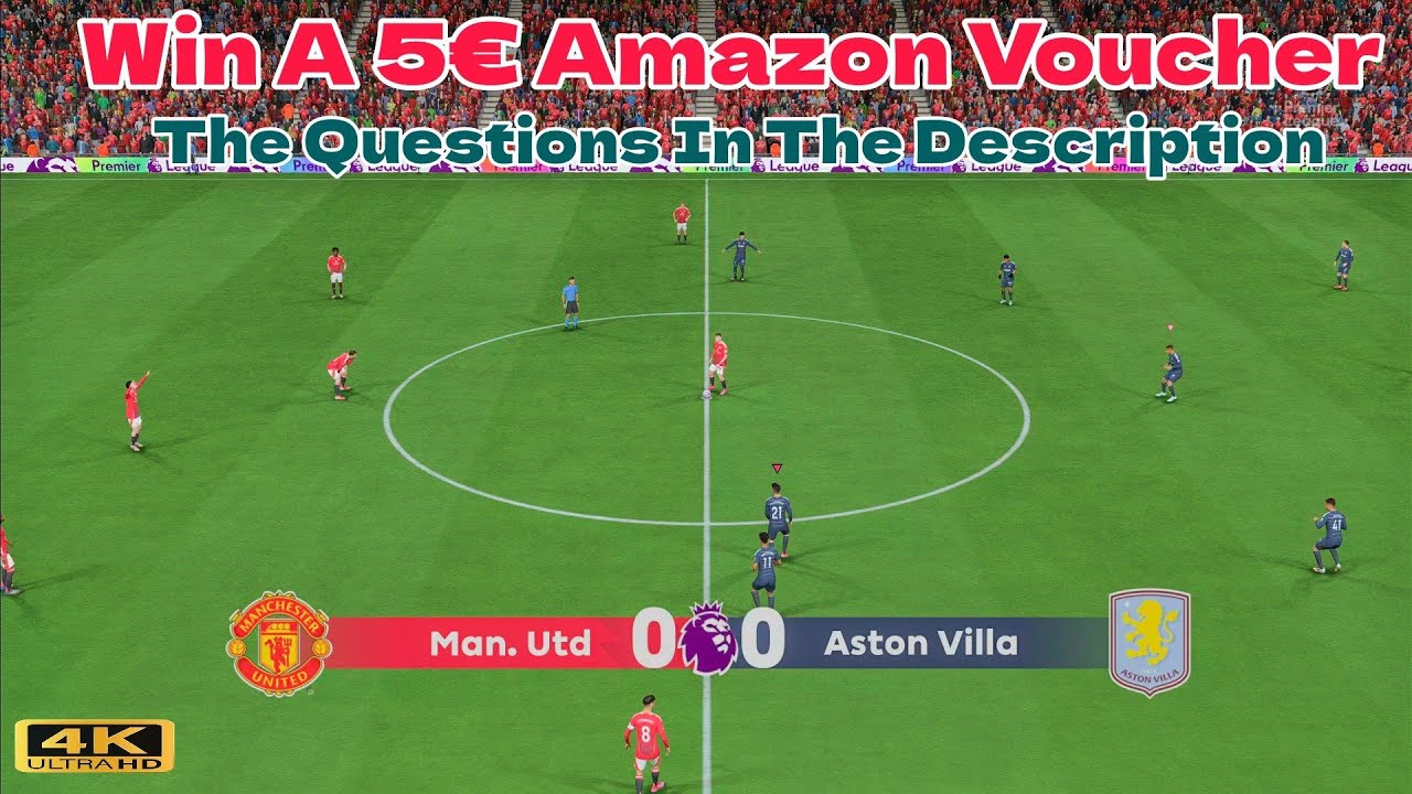 Win 5€ Amazon Voucher. Manchester United - Aston Villa 