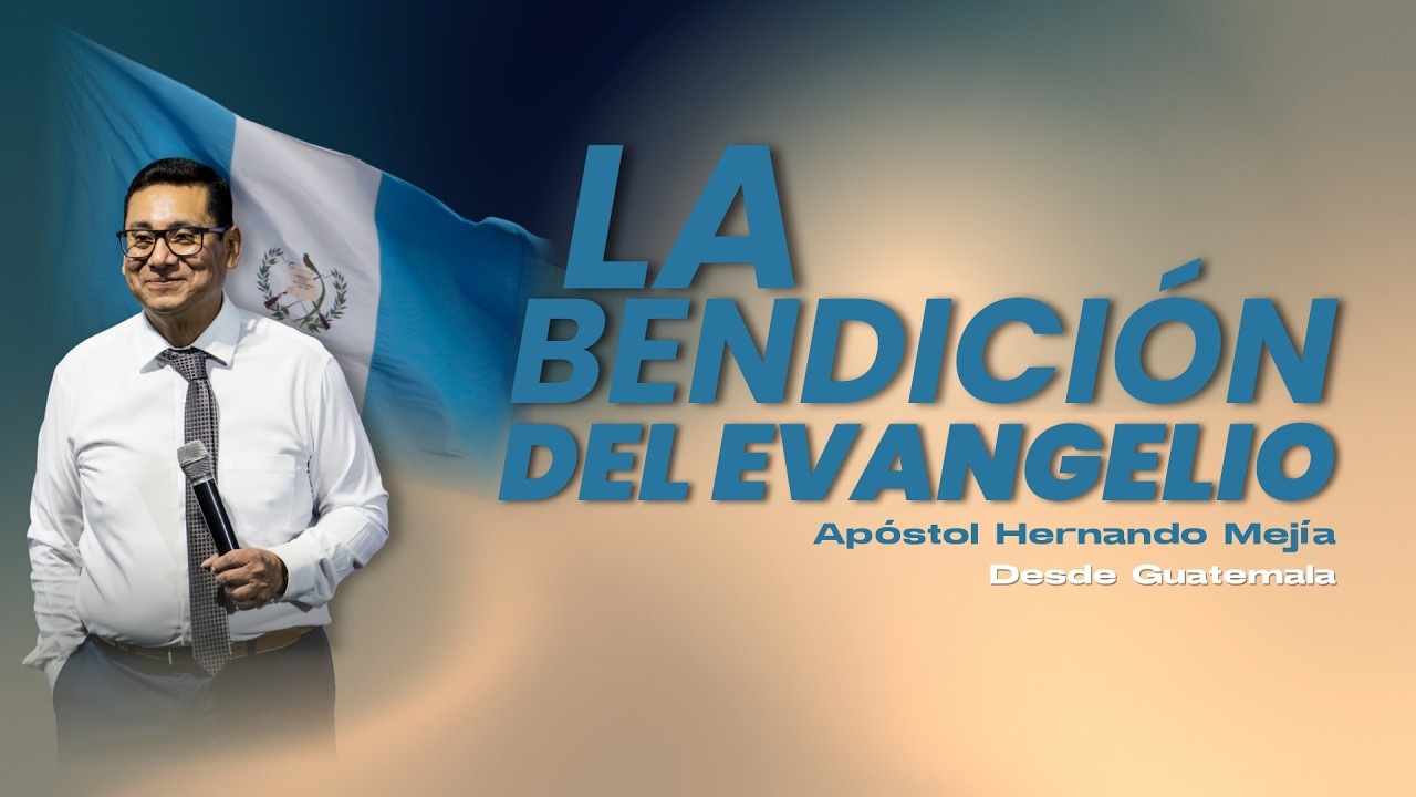 En Vivo | La Bendición del Evangelio - Apóstol Hernando Mejía
