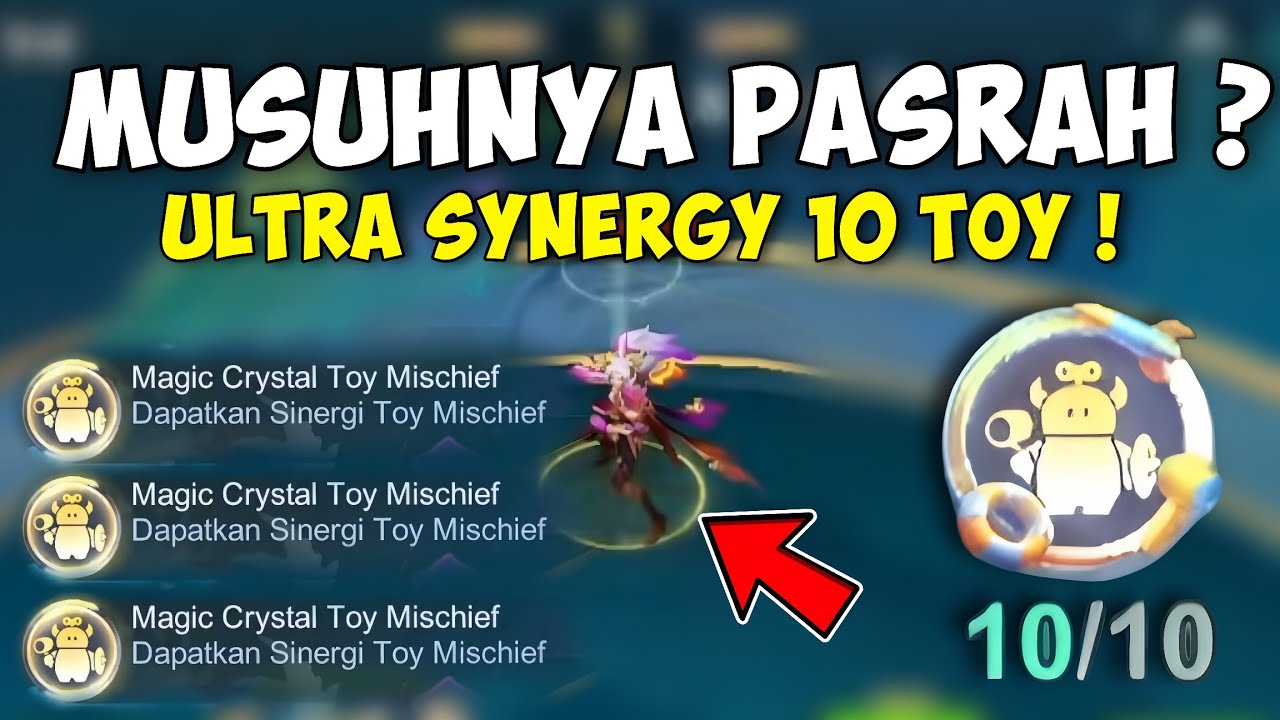 Ultra Synergy 10 Toy Mischief?! Musuh Auto Pasrah | Magic Chess Gogo 