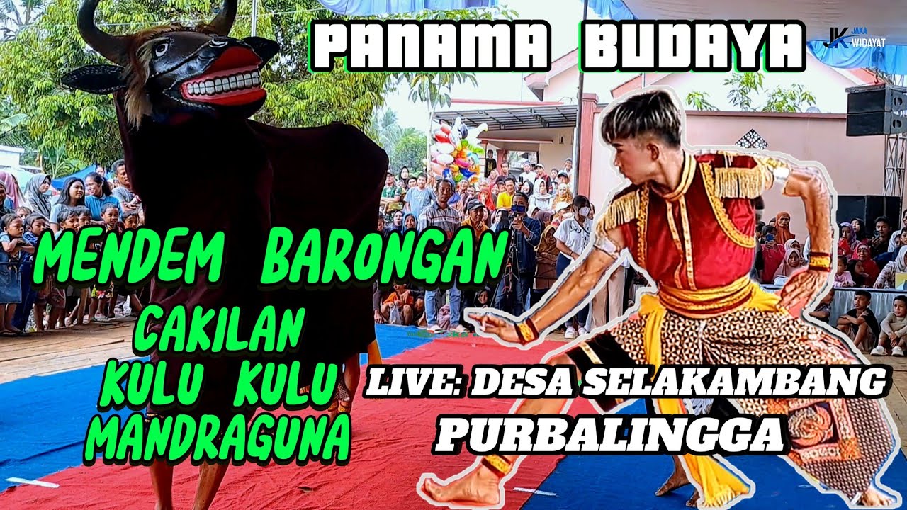 Ebeg Panama Budaya | Kiprah Barongan ☆ Cakilan Mandraguna _ Kulu Kulu