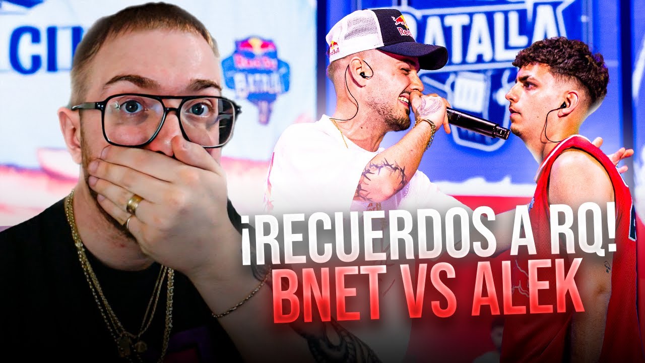 ¡RECUERDOS A RQ! BNET VS ALEK SEMIS NACIONAL RED BULL ESPAÑA