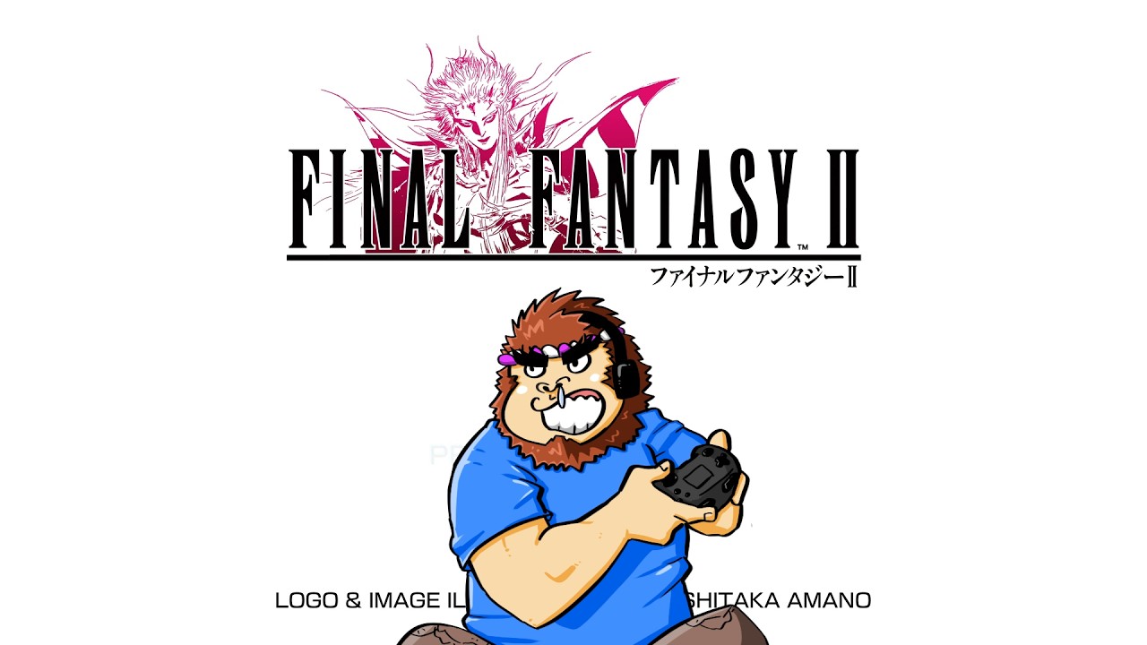 ＃５【FINAL FANTASYⅡ】デイストを探して！