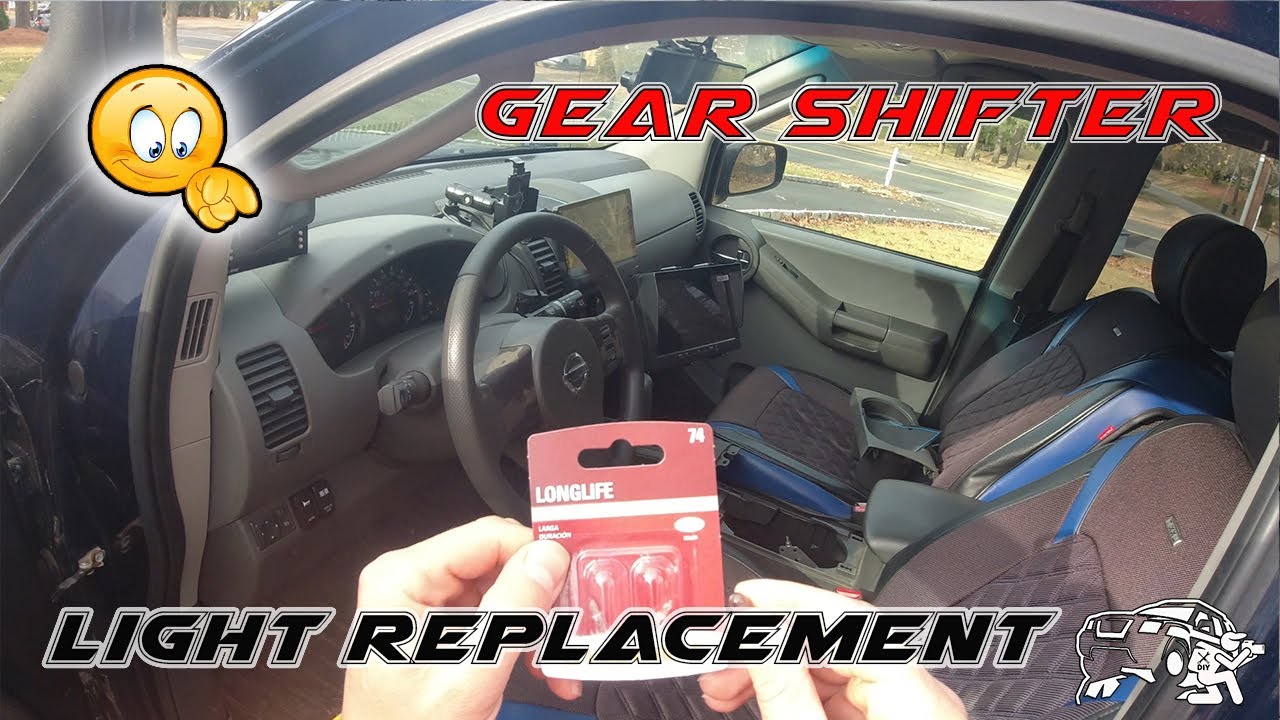 Nissan Xterra / Frontier Gear shifter Light Replacement